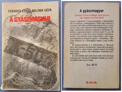 A gyászmagyar - Csendes Csaba, Balogh Géza (1990) - Ritka!