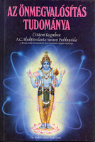 A.C. Bhaktivedanta Swani: Az önmegvalósítás tudománya