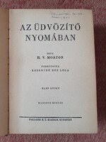 H.V.Morton: Az üdvözítő nyomában I-Ii. 1937.