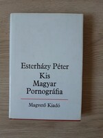 Esterházy Péter: Kis magyar pornográfia. Bevezetés a szépirodalomba