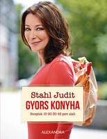 Stahl Judit: Gyors konyha