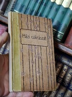 1925k.-első kiadás! KRASZNAI ELZA: HÁZI CUKRÁSZAT BEFŐTTEK KÖNYVE