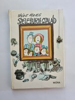 Bálint Ágnes: Szeleburdi család