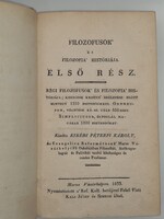 1833 Péterfi Károly: Filozofusok' és filozofia' históriája- Marosvásárhelyi kiadás RITKA