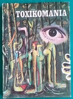 Dr. Kisszékelyi Ödön: Toxikománia > Szenvedélybetegségek > Drog