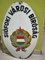 Ovális Címeres Zománctábla, Siófoki Városi Bíróság
