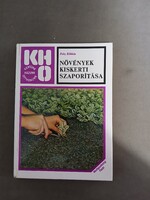 Fritz Köhlein - Növények kiskerti szaporítása - KHO,1980*