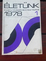 Életünk irodalmi,művészeti és kritikai folyóirat 1978.1.Január,Február.Szombathelyi székhelyű .