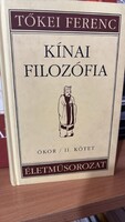 Kínai filozófia - Ókor/II. kötet /Tőkei Ferenc életműsorozat II./ Tőkei Ferenc
