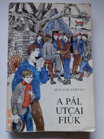 Molnár Ferenc A PÁL UTCAI FIÚK - Reich Károly színes rajzaival (1981)