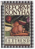 Oláh-Kállai-Vadnai: Reform konyha.