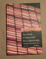 Szlankó Bálint: Az elnök, a képviselő és a diploma