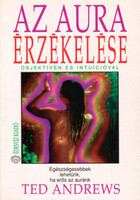 Ted Andrews: Sensing the Aura