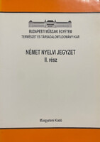 Kelemen Katalin, Nagy Lajos, Oszter Gáborné: Német nyelvi jegyzet II. rész