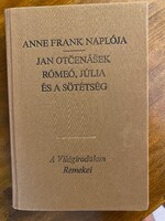 Anne Frank Naplója és Rómeó,Julia és a sötétség a  cseh Otcenásek regénye számtalan nyelven .