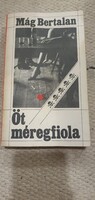 Mág Bertalan Öt méregfiola 1984