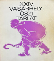 XXIV. vásárhelyi őszi tárlat Tornyai János múzeum 1977