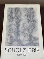 Scholz Erik 1989–1991, signed