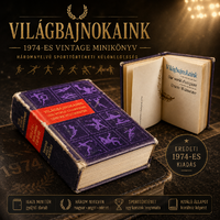 Kahlich Endre: Világbajnokaink – 1974-es háromnyelvű vintage minikönyv, Sportpropaganda