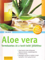 Eva Helle: Aloe vera - Természetes út a testi-lelki jólléthez