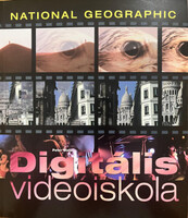 Peter Wells: Digitális videóiskola (National Geographic)