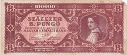 100.000  B. - Pengő    1946   A képen látható  állapotban ( 2 )