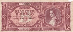 100.000  B. - Pengő    1946   A képen látható  állapotban ( 1 )