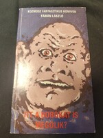 Fábián László: Itt a bobókat is megölik? (Kozmosz Fantasztikus Könyvek, 1987)