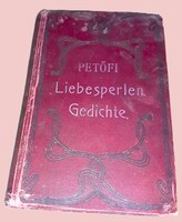 MONARCHIA Petőfi Sándor-Liebesperlen Gedichte-Szerelmes versek gyöngyszemei német GÓTBETŰS RITKA