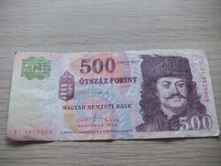 500 Forint 2010   A képen látható állapotban ( Forgalomból Kivont Bankjegy )