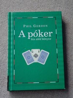 Phil Gordon - A póker kis zöld könyve