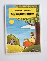 Kertész Erzsébet - Gyönyörű nyár (Móra, 1991.)