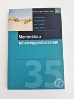 Dávid Mária - Mentorálás a tehetséggondozásban (Géniusz Könyvek, 2014.)