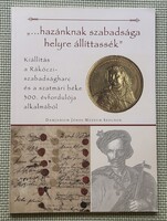 Count Ferenc Rákóczi and the Treaty of Sátoraljaújhely 300th Anniversary - Exhibition Catalog