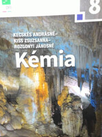 Chemistry 8 - Kecskés Andrásné, Rozgonyi Jánosné, Kiss Zsuzsanna