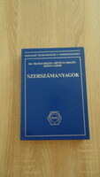 Dr. Pálmai Zoltán - Dévényi Miklós - Szőnyi Gábor: Szerszámanyagok (1981)