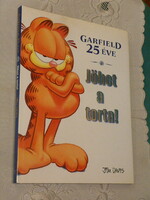 JIM DAVIS : JÖHET  A TORTA   -  GARFIELD 25 ÉVE