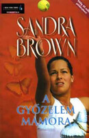 Sandra Brown: A győzelem mámora