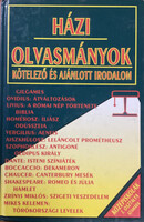Házi olvasmányok – Kötelező és ajánlott irodalom középiskolák I. osztálya számára