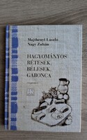 Majthényi László és Nagy Zoltán- Hagyományos rétesek, bélesek, gabonca