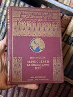 1926  első kiadás MITTELHOLZER : REPÜLŐGÉPEN AZ ÉSZAKI SARK FELÉ MAGYAR FÖLDRAJZI TÁRSASÁG KÖNYVTÁRA