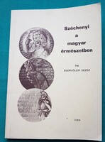 Egervölgyi Dezső: Széchenyi a magyar érmészetben - Hobbi > Numizmatika