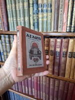 1930-extrém ritkaság! BORS KÁLMÁN: AZ AUTÓ-KASSA-első kiadás évében a második kiadás-AUKCIÓS DARAB!