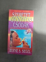 Bernie S. Siegel - Szeretet, gyógyítás, csodák - Édesvíz,1994*