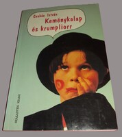 1993. Csukás István :Keménykalap és krumpliorr ifjúsági könyv a képek szerint SZÁZADVÉG