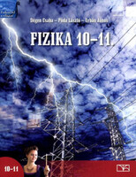 Dégen Csaba - Póda László - Urbán János: Fizika 10-11. a középiskolák számára