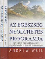 Andrew Weil: Az egészség nyolchetes programja