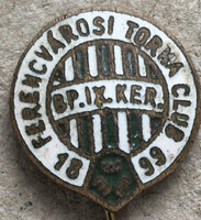 Fradi FTC Ferencvárosi Torna Club sport jelvény (F10)