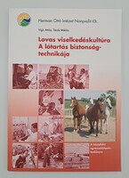 Lovas viselkedéskultúra - A lótartás biztonságtechnikája