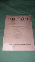 1940. Raáb Alajos : Az élet hősei CSERKÉSZSZÍNMŰ 5 felvonásban könyv SZIRÁNYI CSERKÉSZCSAPAT SZEGED